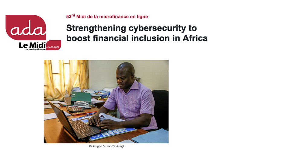 Strengthening cybersecurity to boost financial inclusion in Africa
